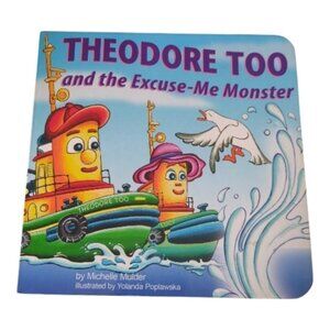 ***4/$20*** Michelle Mulder- Theodore Too and the Excuse Me Monster- Book